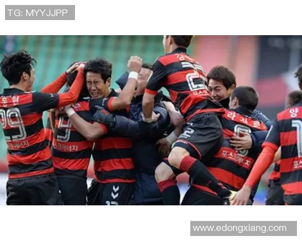 浦项制铁全南对决精彩纷呈双方争夺胜利的激烈战斗即将上演